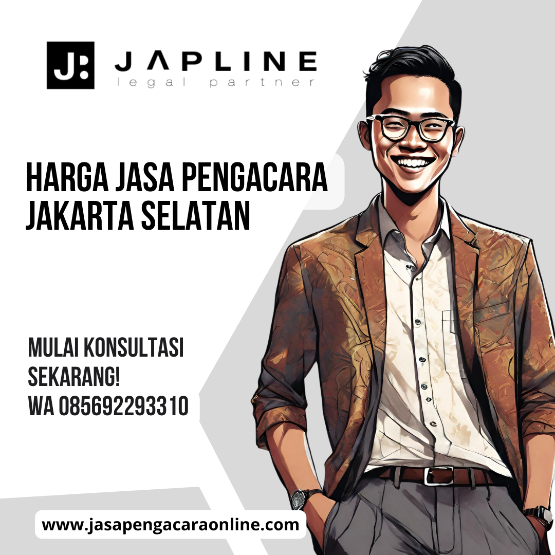 Harga Jasa Pengacara Jakarta Selatan